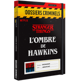 Dossiers Criminels - Stranger Things : L'ombre de Hawkins (Fr)