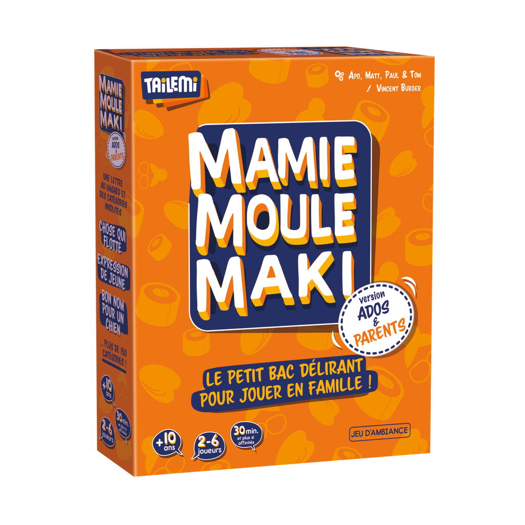 Mamie Moule Maki - Ados et parents (Fr)