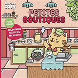 Petites boutiques - Coloriages faciles et relaxants