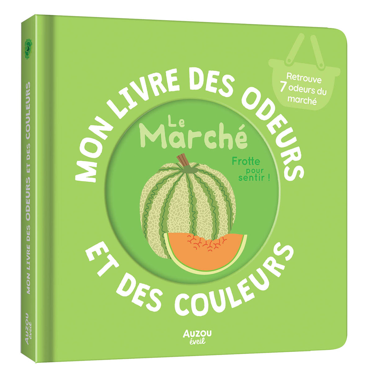 Mon livre des odeurs et des couleurs - Le marché (Fr)