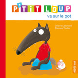 Livre - P'tit loup va sur le pot (Fr)