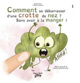 Book Comment se débarrasser d'une crotte de nez ? (Fr)