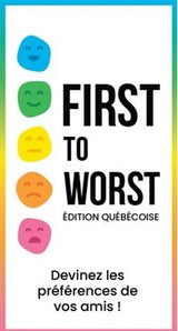 First to Worst - Édition Québécoise (Fr)