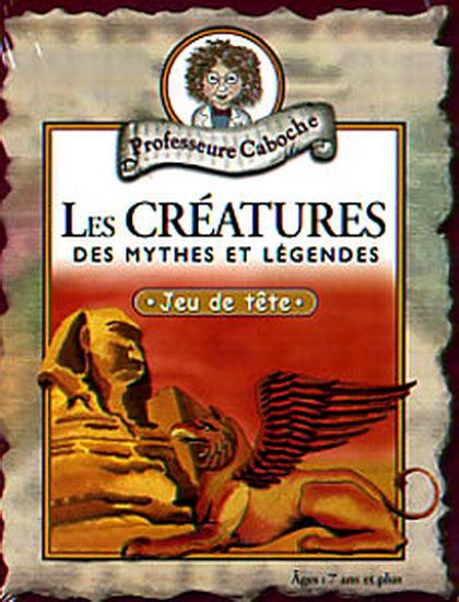 Professeure Caboche - Les créatures des mythes et légendes (Fr) - La Ribouldingue