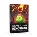 Happy Little Dinosaurs (Ang) - La Ribouldingue